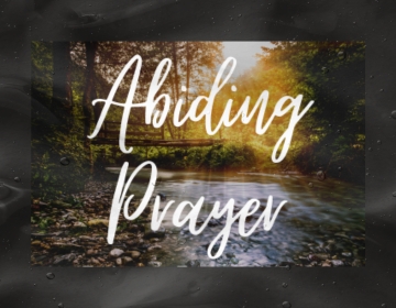 abiding prayer