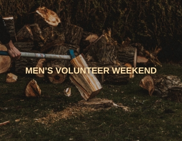 men's volunteer weekend